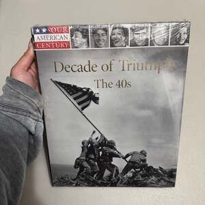 Our American Century: Decade of Triumph - The 40s by Time-Life Books